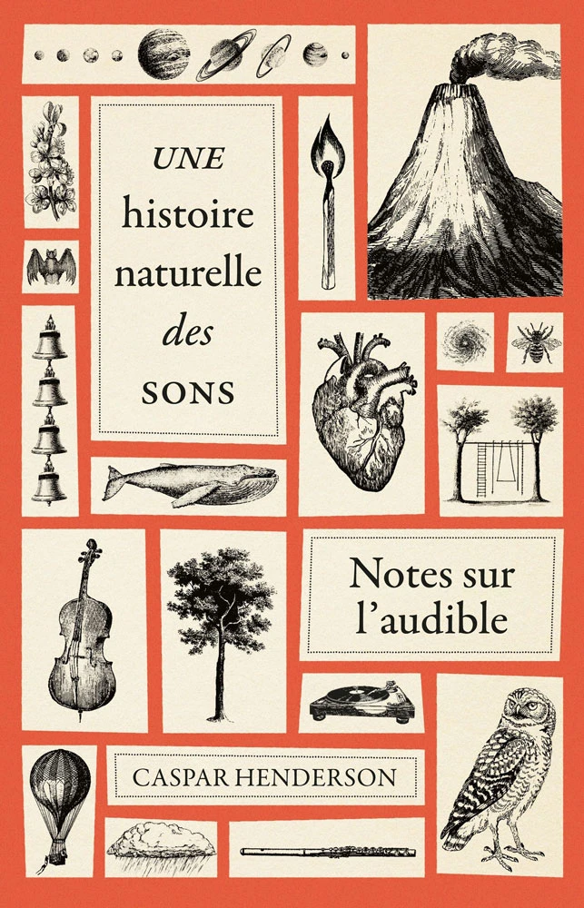Histoire naturelle sons caspar henderson