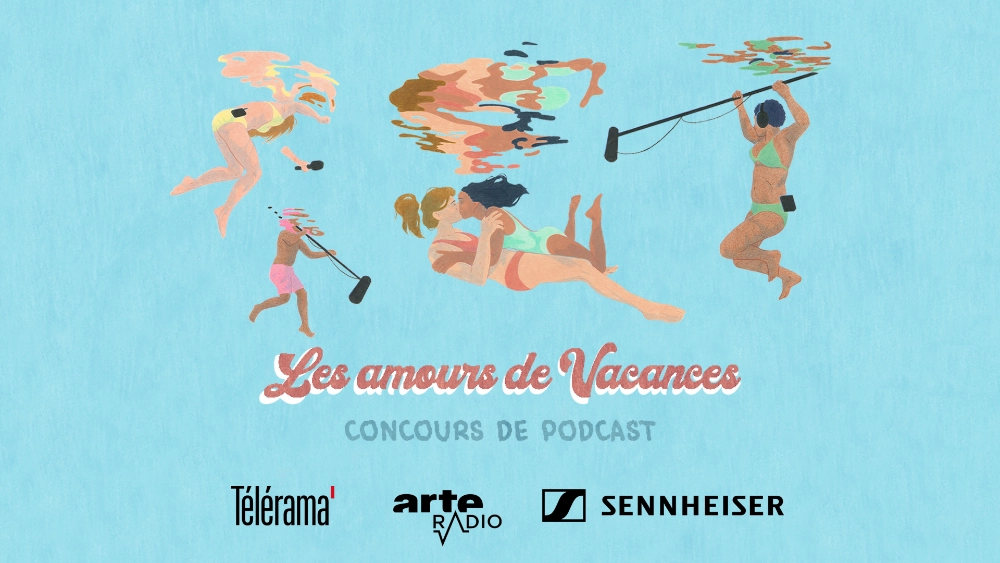 Concours podcast arte radio 2026 les amours de vacances